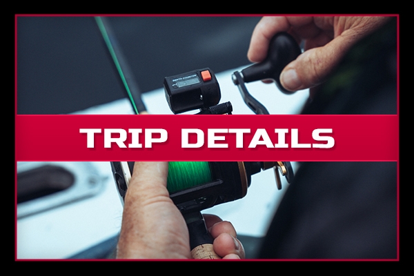 View Your Trip Details with Horizon West Fishing Adventures View Your Trip Details with Horizon West Fishing Adventures